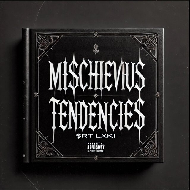 MI$CHIEVIU$ TENDENCIE$
