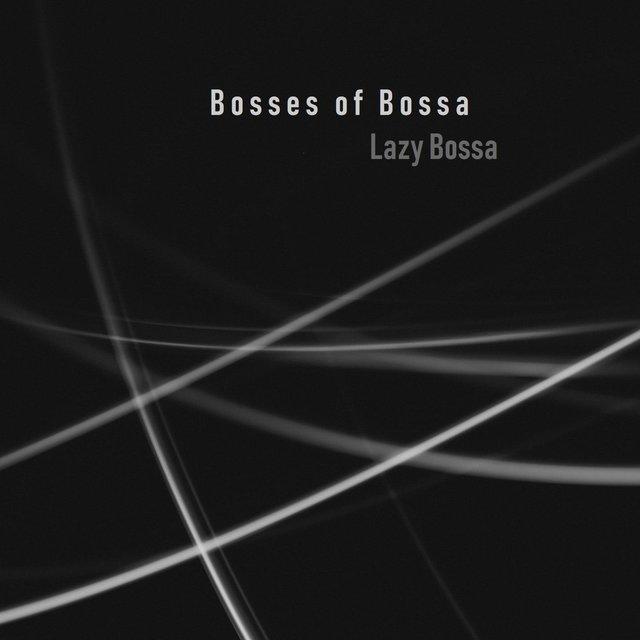 Lazy Bossa