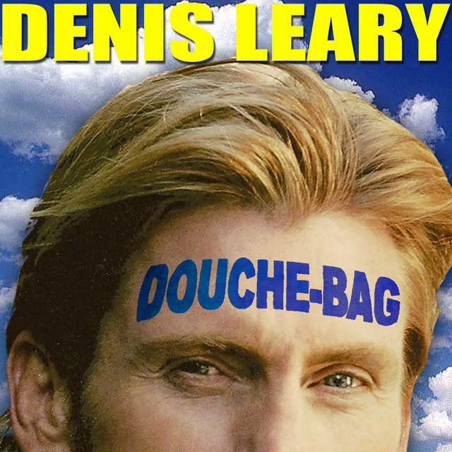 Douchebag (Deluxe Single)