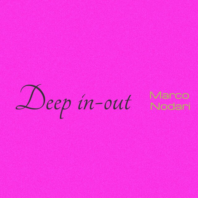 Deep in out
