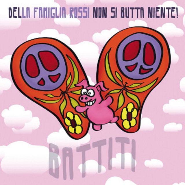 BATTITI! (Della Famiglia Rossi non si butta niente)