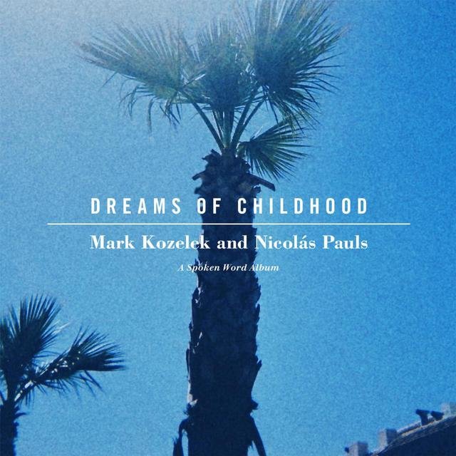 Dreams of Childhood