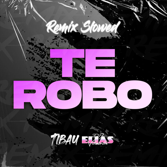 Te Robo (Slowed And Reverb)