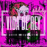 Vida De Rey