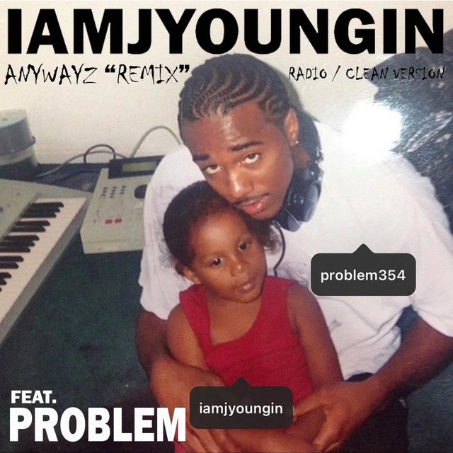 Anywayz (feat. Problem) [Remix Radio Edit]