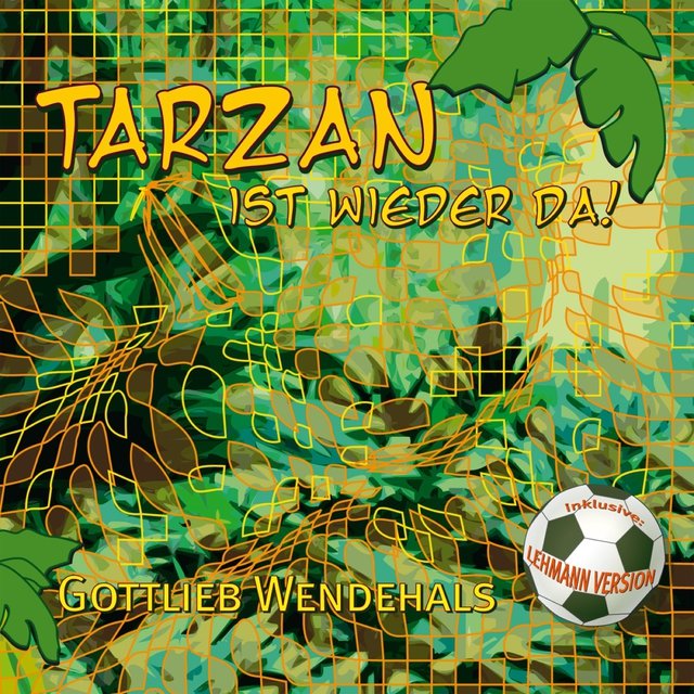 Tarzan ist wieder da