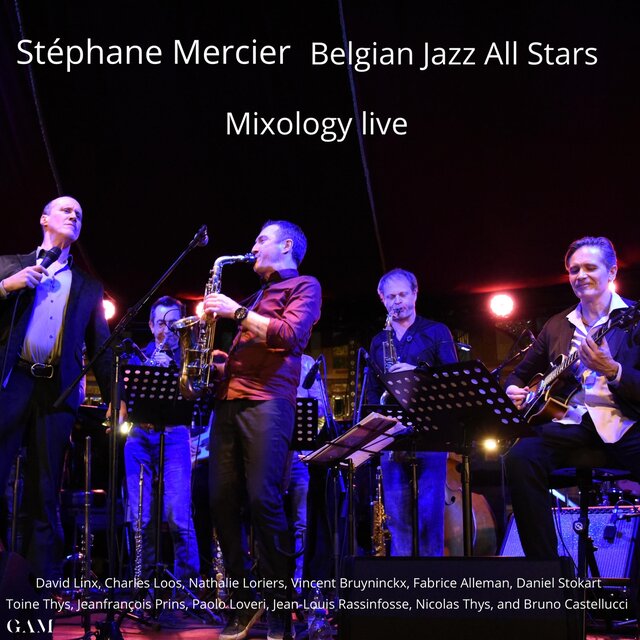 Belgian Jazz All Stars: Mixology (Live)