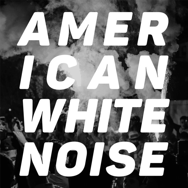 American White Noise