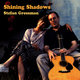 Cover art for album Shining Shadows (Re-mastered) by Stefan Grossman