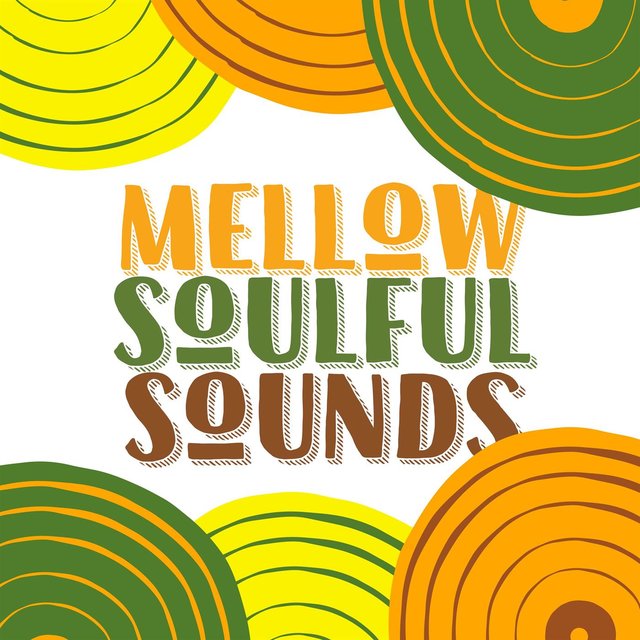 Mellow Soulful Sounds