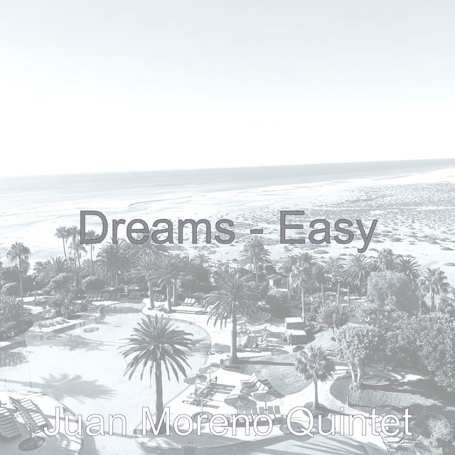 Dreams - Easy