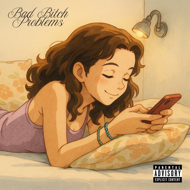 Bad Bitch Problems