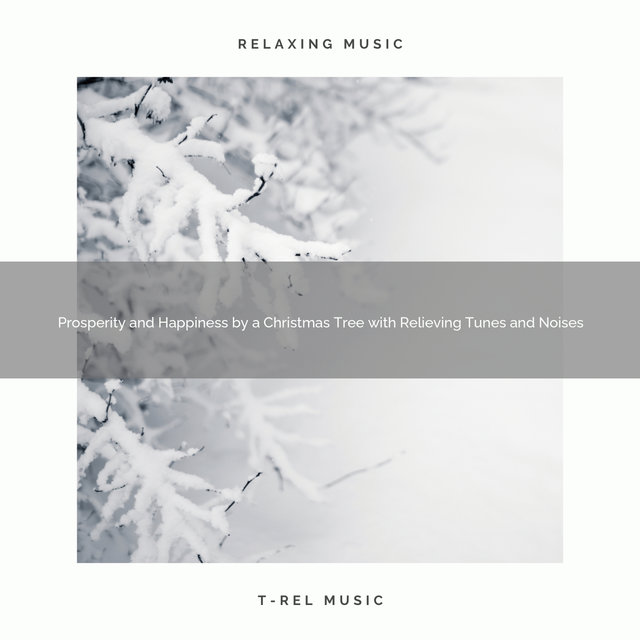 Prosperity and Happiness by a Christmas Tree with Relieving Tunes and Noises