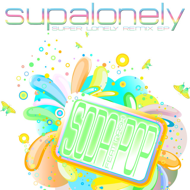 Supalonely (Super Lonely Remix EP)