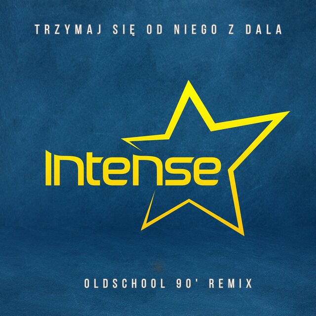 Trzymaj się od niego z dala (Oldschool 90' Remix)