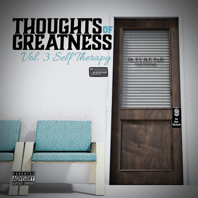 Thoughts of Greatness, Vol. 3: Self Therapy