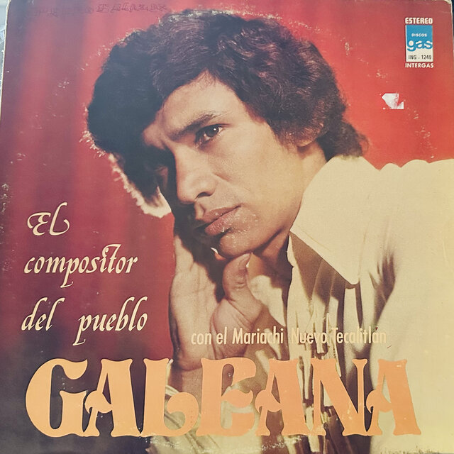 Galeana Con El Mariachi Nuevo Tecalitlán