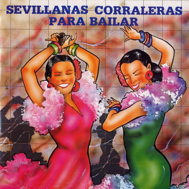 Sevillanas corraleras para bailar