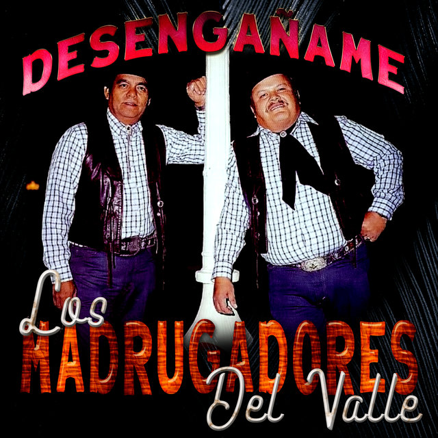 Desengañame