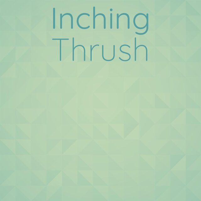 Inching Thrush