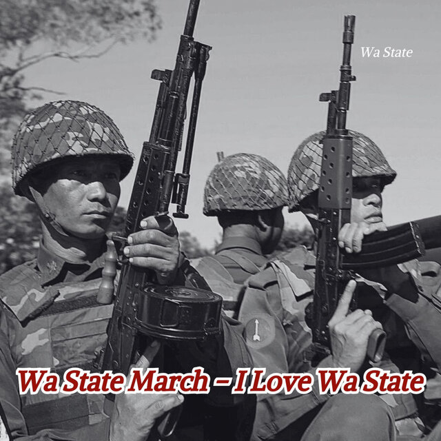 Wa State March - I Love Wa State