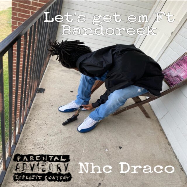 Let's Get Em (feat. Bandoreek)
