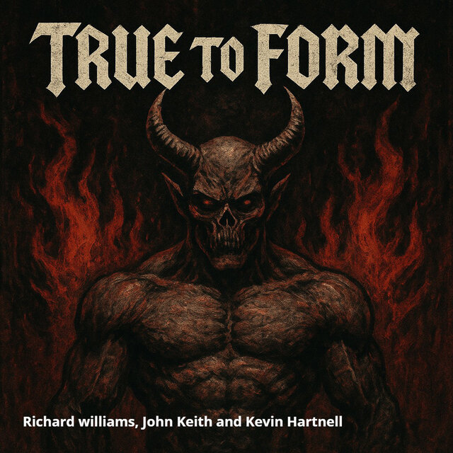 True to Form (feat. John Keith, Kevin Hartnell)