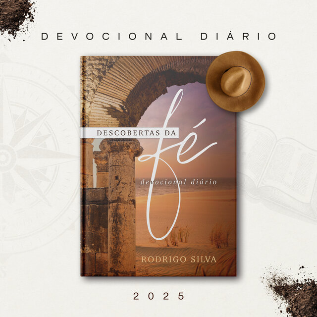 Devocional Diário 2025: Descobertas da Fé - Agosto