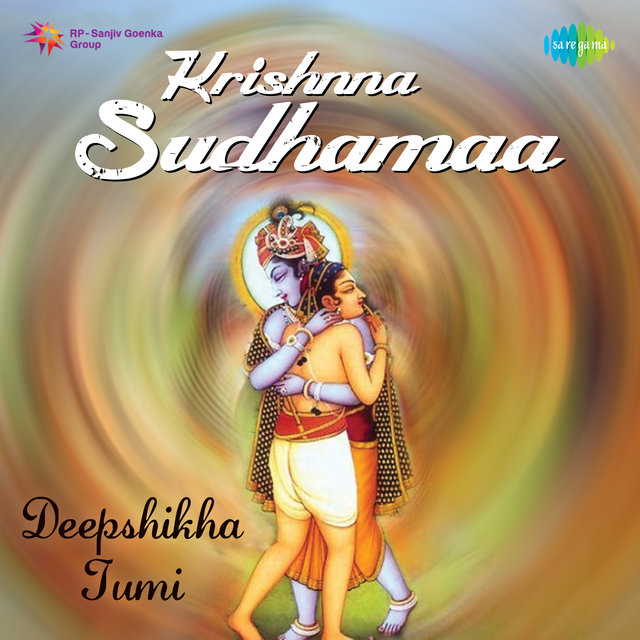 Deepshikha Tumi (From "Krishnna Sudhamaa") - Single