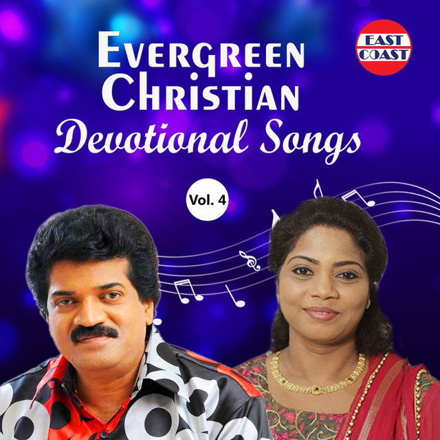 Evergreen Christian Devotional Songs, Vol. 4
