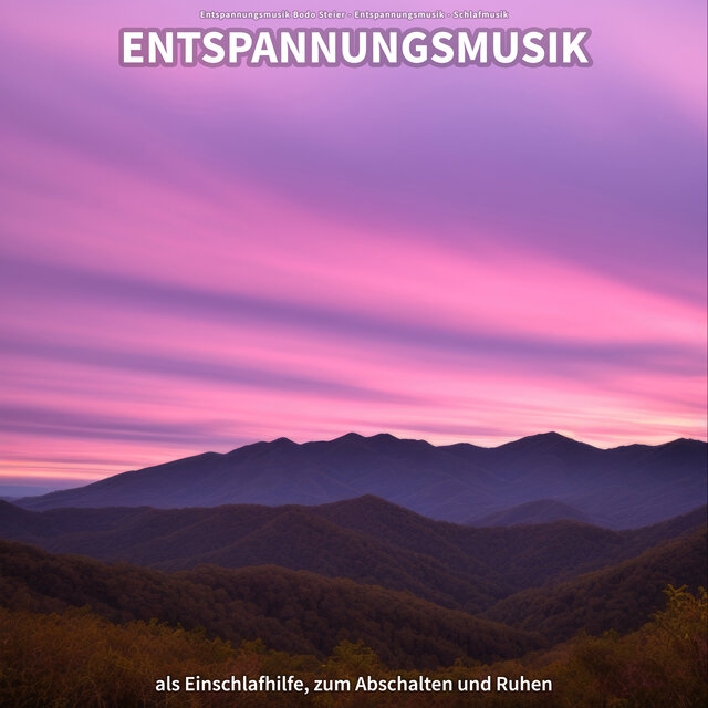 Entspannungsmusik als Einschlafhilfe, zum Abschalten und Ruhen