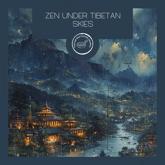 Zen Under Tibetan Skies