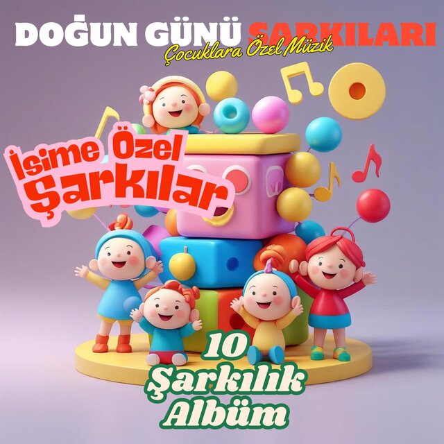 İsime Özel Şarkılar Doğum günü
