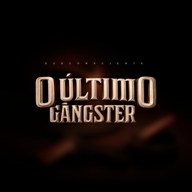 O Ultimo Gangster