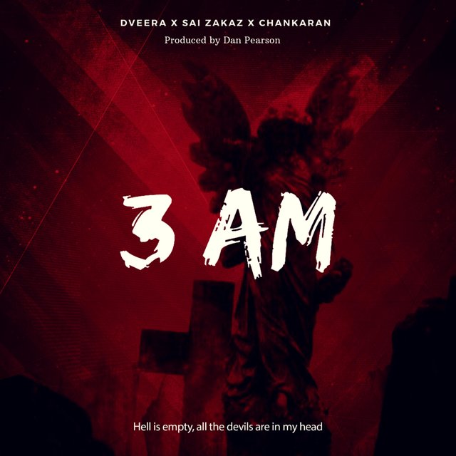 3 AM (feat. Dveera & Chankaran)