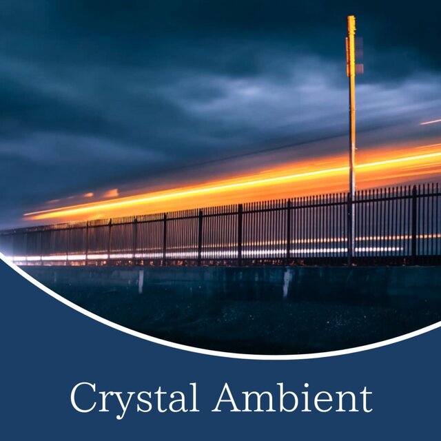 Crystal Ambient