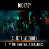 Shake Dat Booty (feat. NyJah, DArryval & Silva Duss)