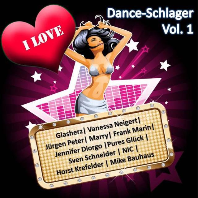 I Love Dance-Schlager, Vol. 1