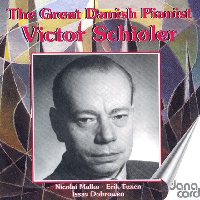 Piano Recital: Schioler, Victor - Liszt, F. / Saint-Saens, C. / Grieg, E. / Beethoven, L. Van / Scarlatti, D. (The Great Danish Pianist) (1924-1953)