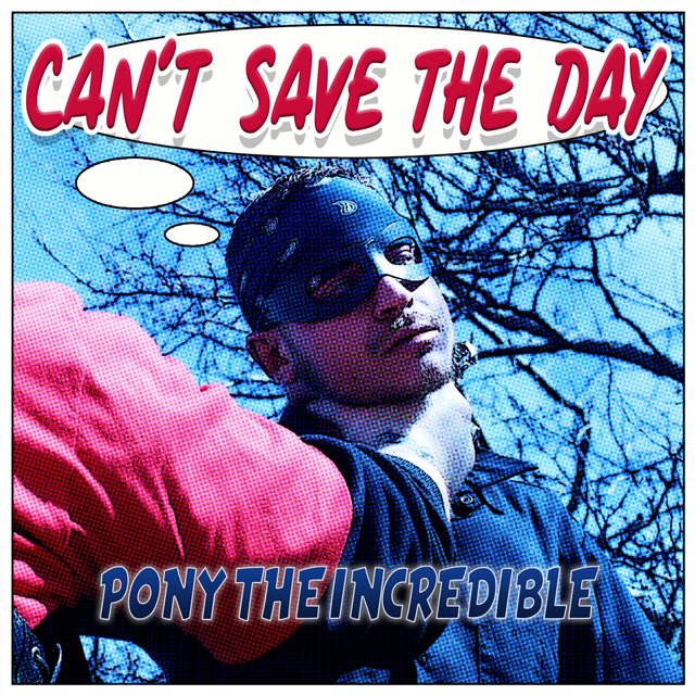 Can't Save the Day