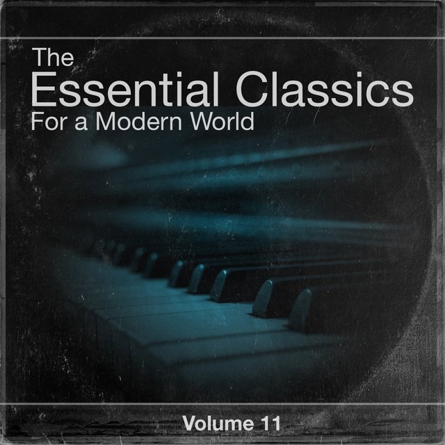 The Essential Classics For a Modern World, Vol.11