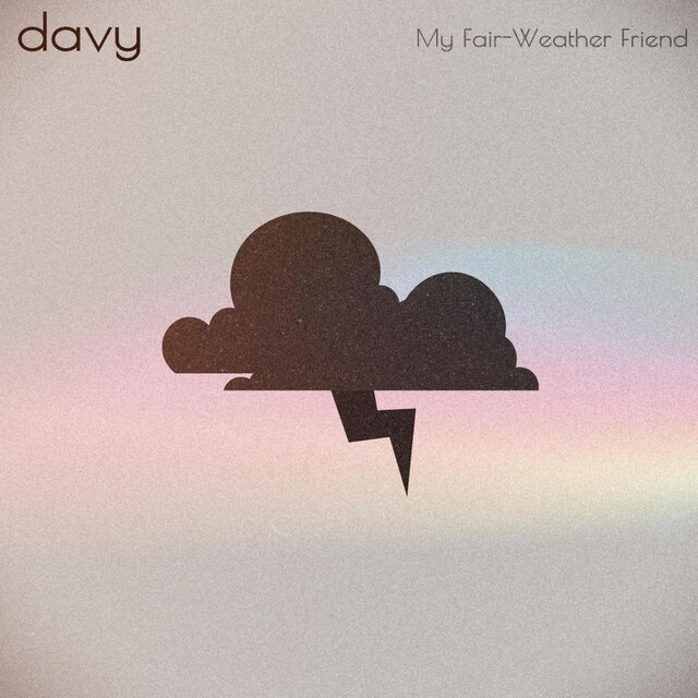 My Fair-Weather Friend