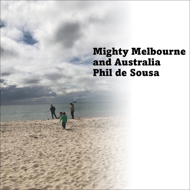 Mighty Melbourne and Australia