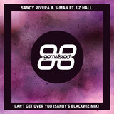 Can't Get over You (Sandy's Blackwiz Mix)