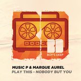 Nobody but You