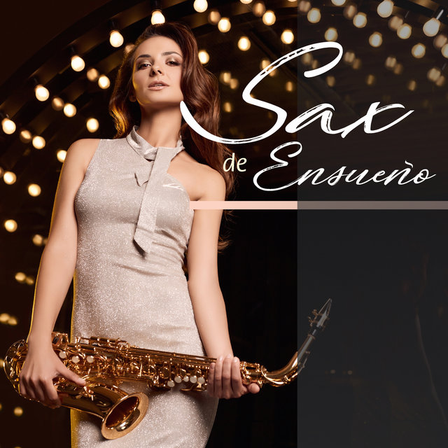 Sax De Ensueño