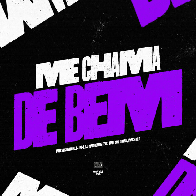 Me Chama de Bem (feat. Mc Chá Original & Mc 7 Belo)