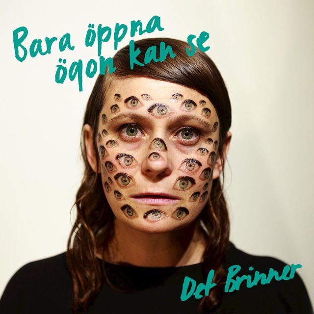 Bara öppna ögon kan se