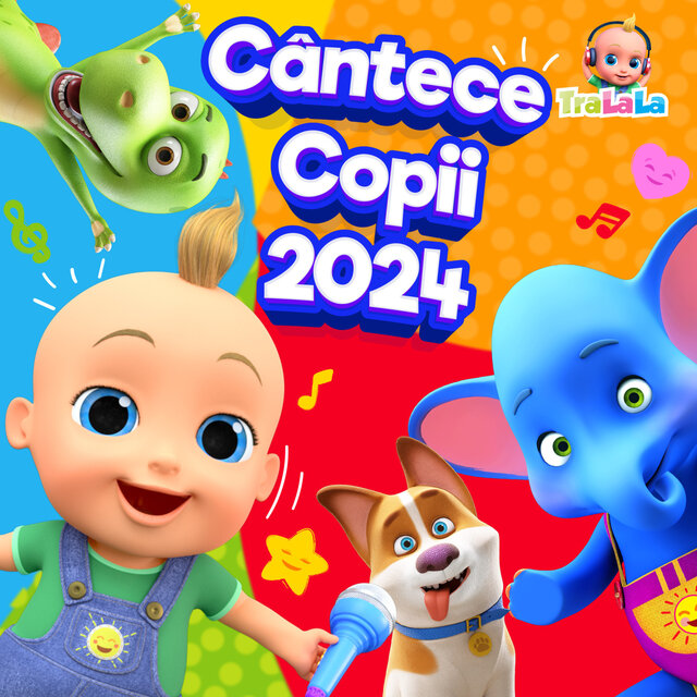Cântece copii TraLaLa 2024