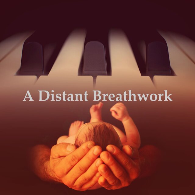 A Distant Breathwork